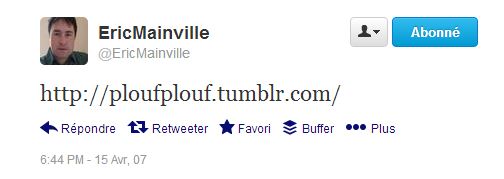 first tweet avril 2007 Mainville
